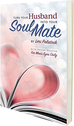 Beispielbild fr Turn Your Husband Into Your Soul Mate zum Verkauf von SecondSale