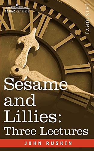 9781602060012: Sesame and Lillies: Three Lectures