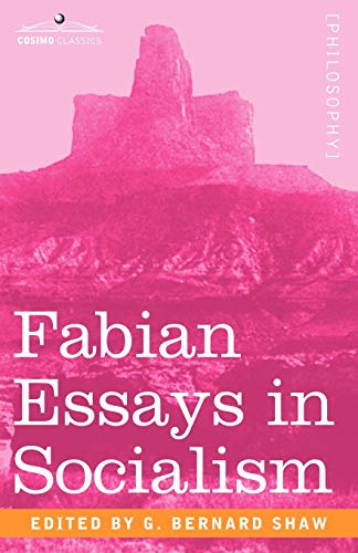 9781602060210: Fabian Essays in Socialism
