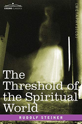 Beispielbild fr The Threshold of the Spiritual World zum Verkauf von Chiron Media