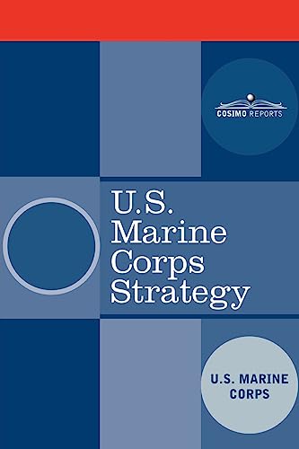 U.s. Marine Corps Strategy (9781602060616) by U. S. Marine Corps