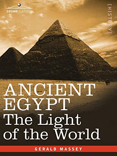 Stock image for ANCIENT EGYPT: The Light of the World (2 volumes in 1 book) for sale by HPB-Red