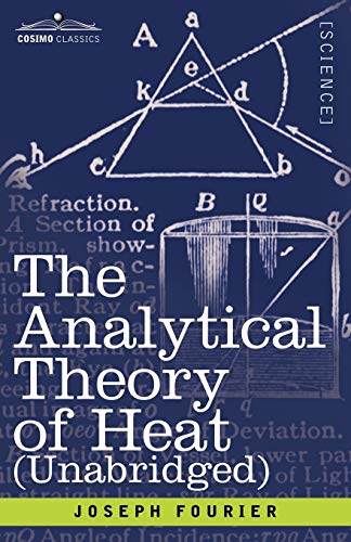 Beispielbild fr The Analytical Theory of Heat (Unabridged) zum Verkauf von Lucky's Textbooks