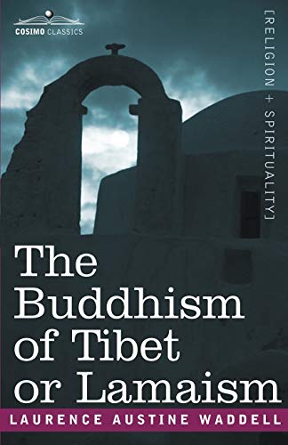 Stock image for The Buddhism of Tibet or Lamaism for sale by Lucky's Textbooks