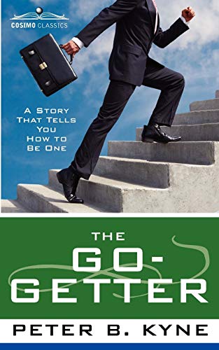 Beispielbild fr The Go-Getter: A Story That Tells You How to Be One zum Verkauf von Wonder Book