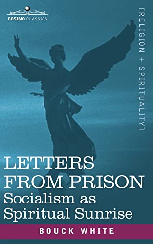 9781602061491: Letters from Prison: Socialism as a Spiritual Sunrise