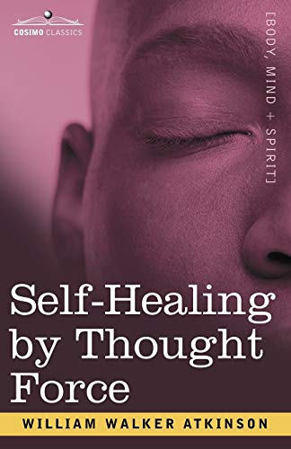 Stock image for Self-Healing by Thought Force for sale by Chiron Media