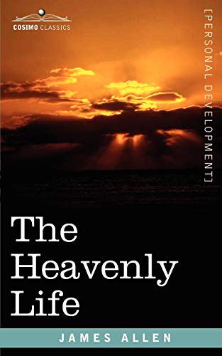 9781602061590: The Heavenly Life
