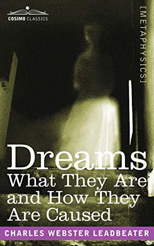 Beispielbild fr Dreams: What They Are and How They Are Caused zum Verkauf von Chiron Media