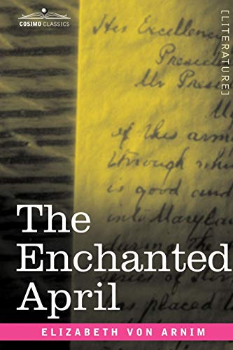 Imagen de archivo de The Enchanted April a la venta por ThriftBooks-Dallas