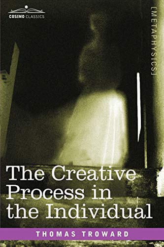 9781602061774: The Creative Process in the Individual