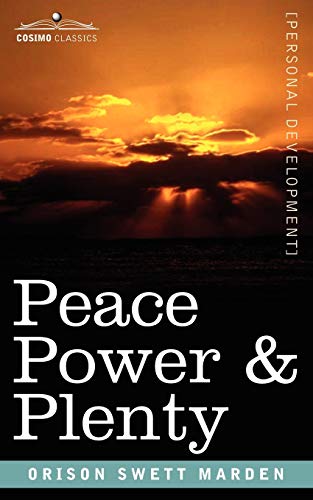 9781602061866: Peace Power & Plenty (Cosimo Classics: Personal Development)