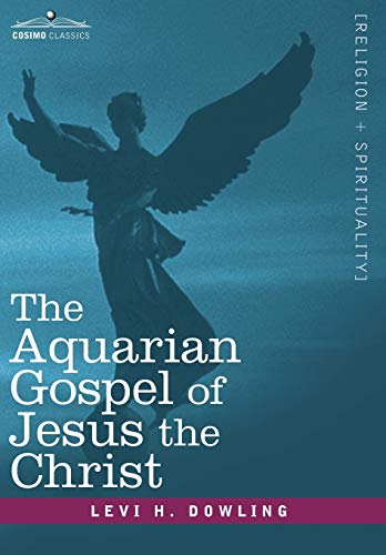 Stock image for The Aquarian Gospel of Jesus the Christ for sale by ThriftBooks-Atlanta