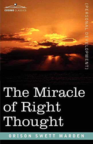 Imagen de archivo de The Miracle of Right Thought a la venta por Lucky's Textbooks