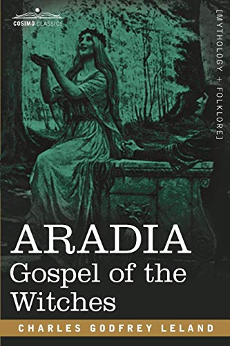 9781602063020: Aradia: Gospel of the Witches