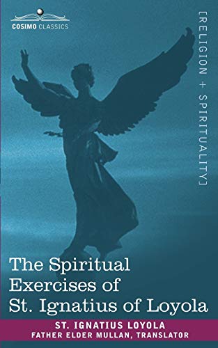 Beispielbild fr The Spiritual Exercises of St. Ignatius of Loyola zum Verkauf von Revaluation Books