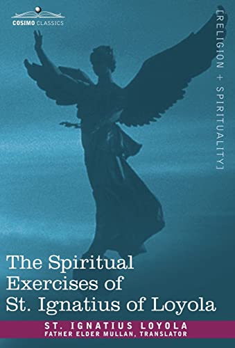 Imagen de archivo de The Spiritual Exercises of St. Ignatius of Loyola a la venta por Revaluation Books