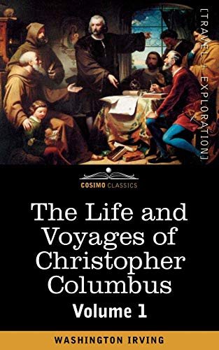The Life and Voyages of Christopher Columbus (1) (9781602063785) by Irving, Washington