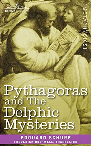 9781602063938: Pythagoras and the Delphic Mysteries