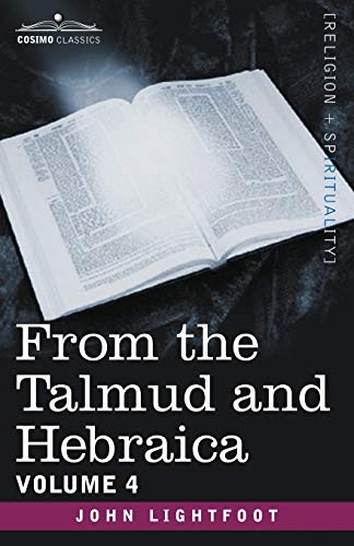 Stock image for From the Talmud and Hebraica, Volume 4 for sale by Chiron Media