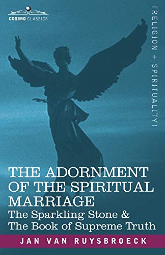 Stock image for The Adornment of the Spiritual Marriage: The Sparkling Stone & the Book of Supreme Truth for sale by ThriftBooks-Atlanta