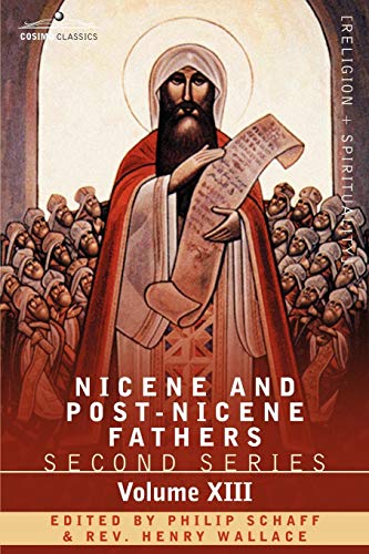Stock image for NICENE AND POST-NICENE FATHERS: Second Series, Volume XIII Gregory the Great, Ephraim Syrus, Aphrahat for sale by Ergodebooks