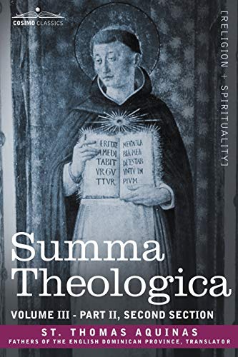 

Summa Theologica, Volume 3 (Part II, Second Section)