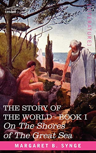 Beispielbild fr On the Shores of the Great Sea, Book I of the Story of the World zum Verkauf von Chiron Media