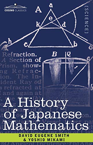 Imagen de archivo de A History of Japanese Mathematics a la venta por Phatpocket Limited