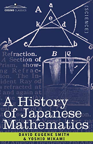 9781602066649: A History of Japanese Mathematics