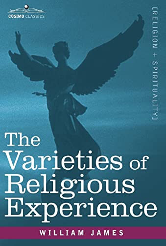 Beispielbild fr The Varieties of Religious Experience (Religion + Spirituality) zum Verkauf von BooksRun