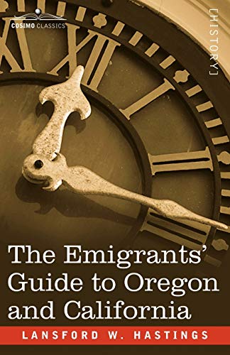 Stock image for The Emigrants' Guide to Oregon and California for sale by Chiron Media