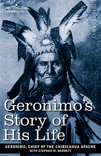 Stock image for Geronimo's Story of His Life for sale by PBShop.store US