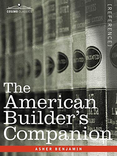 Stock image for The American Builder's Companion for sale by GF Books, Inc.