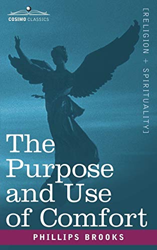 9781602068100: The Purpose and Use of Comfort