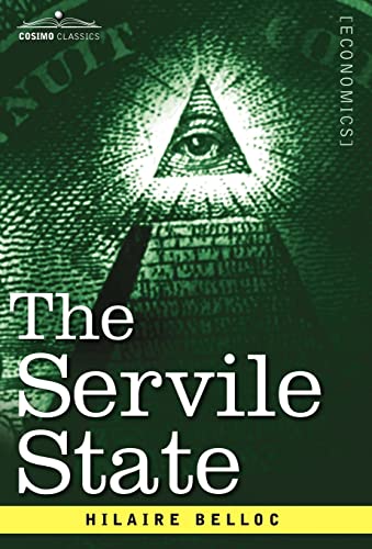 Stock image for The Servile State for sale by Lucky's Textbooks