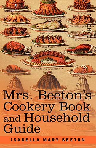 Imagen de archivo de Mrs. Beetons Cookery Book and Household Guide a la venta por Zoom Books Company