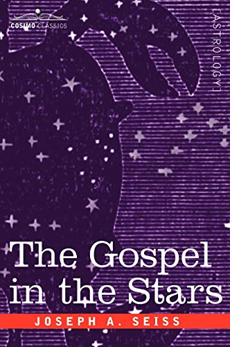 Beispielbild fr The Gospel in the Stars zum Verkauf von Better World Books