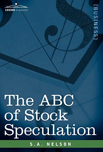 9781602069336: The ABC of Stock Speculation