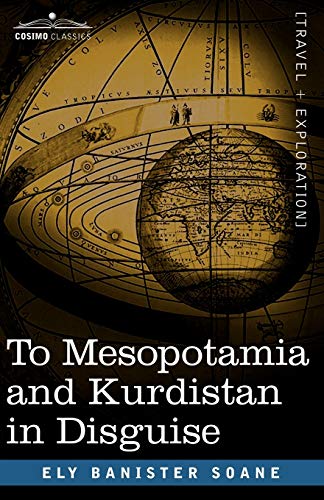 9781602069770: To Mesopotamia and Kurdistan in Disguise