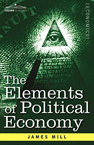 9781602069800: The Elements of Political Economy