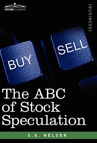 9781602069923: The ABC of Stock Speculation