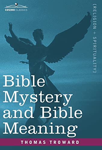 9781602069954: Bible Mystery and Bible Meaning