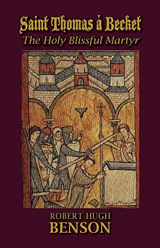 Stock image for Saint Thomas  Becket, The Holy Blissful Martyr for sale by GF Books, Inc.