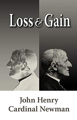 Beispielbild fr Loss and Gain: The Story of a Convert zum Verkauf von Lucky's Textbooks