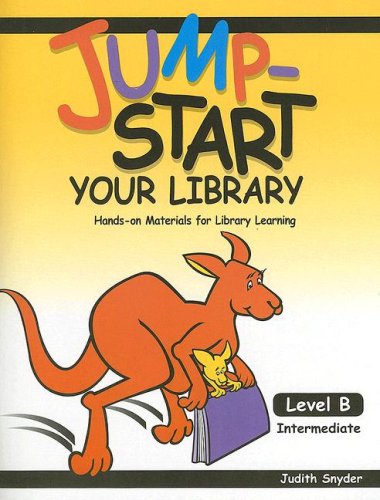9781602130104: Jump-Start Your Library: Level B: Intermediate, Hands-On Materials for Library Learning