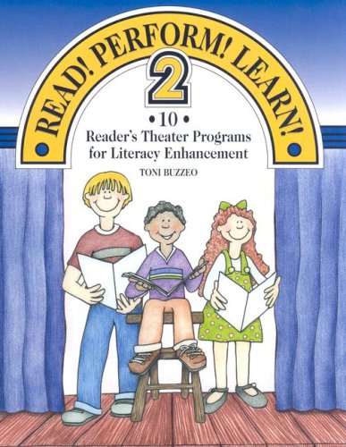 Stock image for Read! Perform! Learn! 2: 10 Reader's Theater Programs for Literacy Enhancement for sale by BooksRun