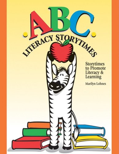 Stock image for ABC Literacy Storytimes : Storytimes to Promote Literacy and Learning for sale by Better World Books