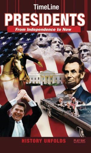 9781602140066: Presidents: From Independence to Now (History Unfolds)