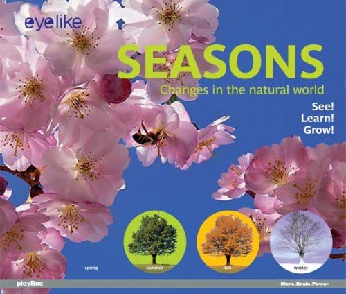 9781602140837: EyeLike: Seasons: Change in the Natural World